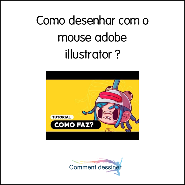 Como desenhar com o mouse adobe illustrator